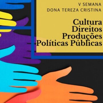 V Semana Dona Tereza Cristina acontecerá neste mês