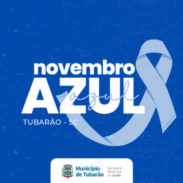 Secretaria Municipal de Saúde de Tubarão divulga ações alusivas ao Novembro Azul Secretaria Municipal de Saúde de Tubarão divulga ações alusivas ao Novembro Azul